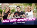 Fira Cantika & Nabila Ft. Bajol Ndanu - Satu Hati Sampai Mati (Official Music Video)