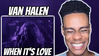 FIRST TIME HEARING | Van Halen - When It's Love