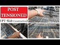 How Post Tension RCC Slabs was constructed | Different section names, its Profiling