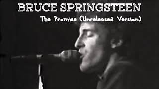 Bruce Springsteen - The Promise (Unreleased Version #3) - YouTube