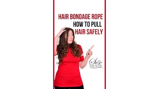 Hair Bondage Rope - How To Pull Hair Safely!