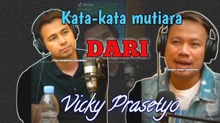 Story'Wa Kata-kata mutiara/kehidupan dari Vicky Prasetyo