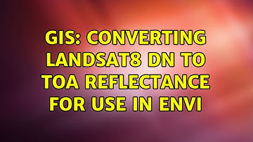 GIS: Converting Landsat8 DN to TOA reflectance for use in envi (2 Solutions!!)
