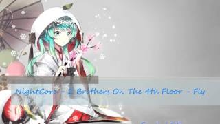 NightCore - 2 Brothers On The 4th Floor - Fly Through The Starry Nights Resimi