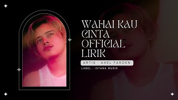 WAHAI KAU CINTA - RADJA ( Axel Farden Live Cover & Lirik )
