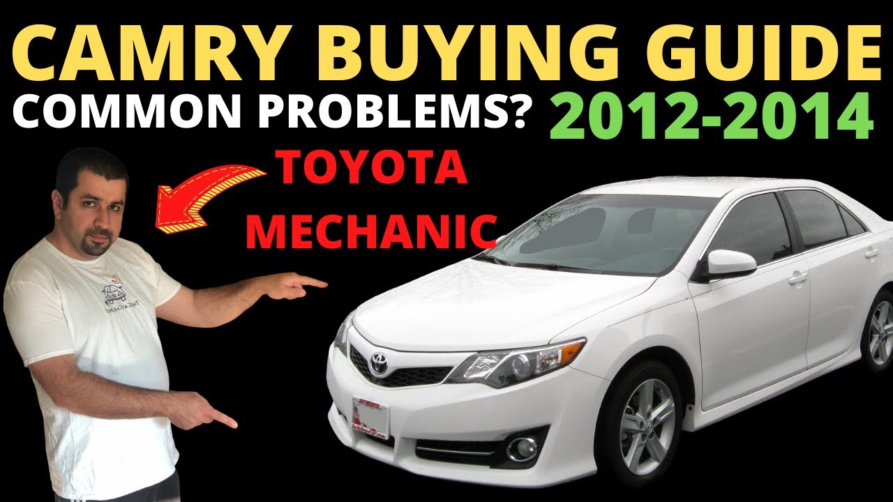 2012-2014 Toyota Camry Buying Guide - YouTube