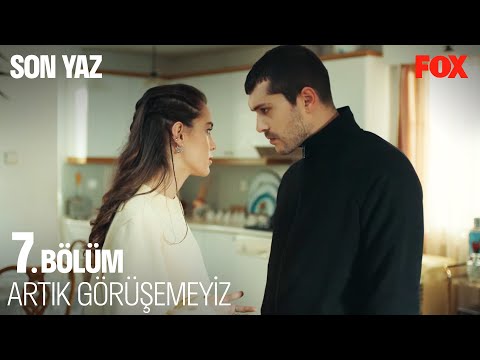 Yağmur ve Akgün'e Canan Yasağı - Son Yaz 7. Bölüm