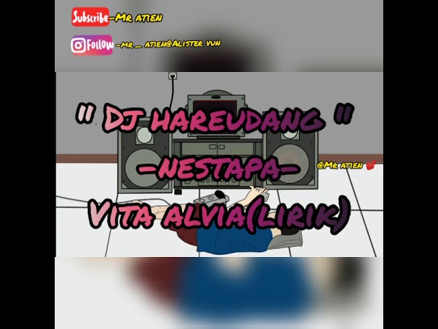 Dj Hareudang/Nestapa-Vita Alvia(lirik) class=