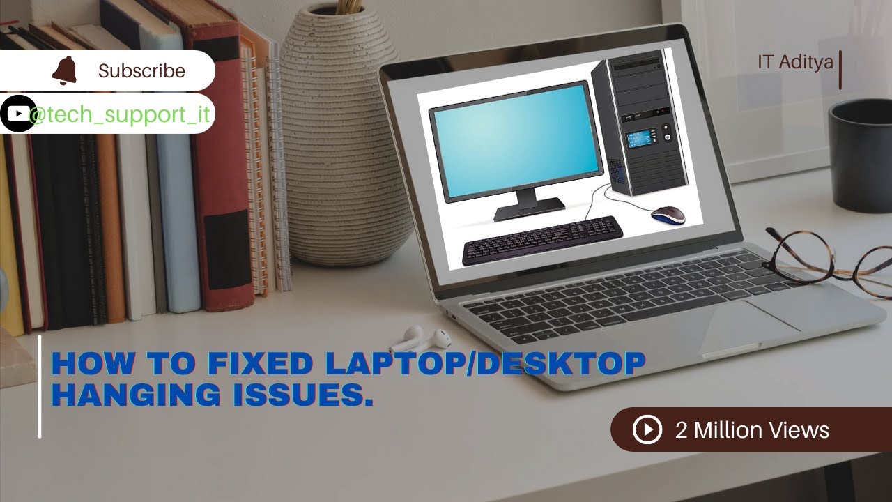 System Hanging Problem || How to fix the Laptop & Desktop Hanging Problem. || @Tech_support_IT ...
