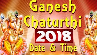 Update 2018 Ganesh Chaturthi Date & Time Schedule in India, 2018
