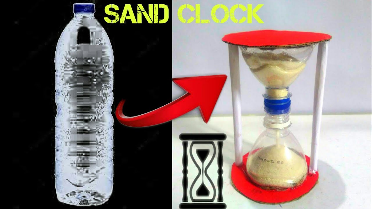 sand clock with waste water bottle | how to make a sand clock at home. -  YouTube