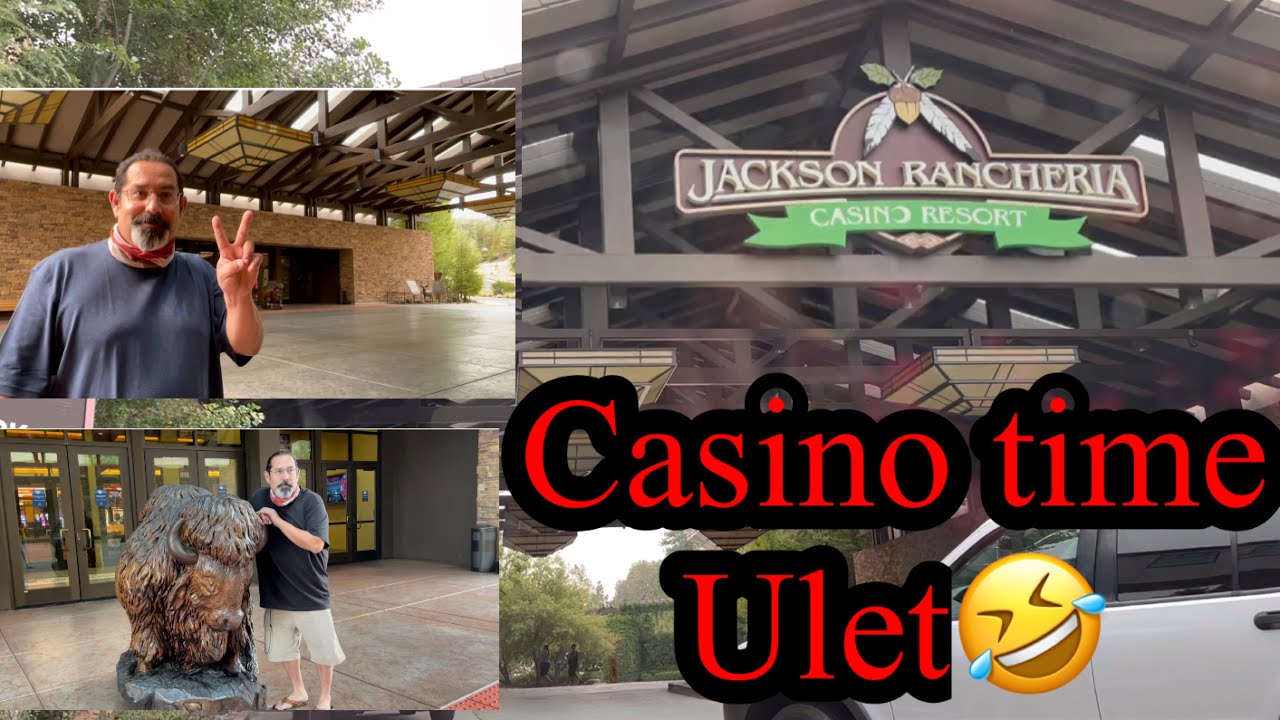 Staying at jackson rancheria casino resortjacksonrancheriacasinoresort