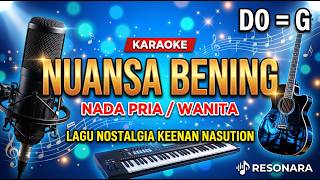 KARAOKE NUANSA BENING - KEENAN NASUTION Jazz Version [semua nada]
