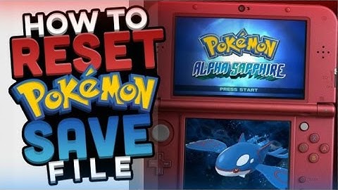 How To Reset/Delete Your Pokemon Save File