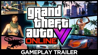 Grand Theft Auto VI: Online - Gameplay Trailer