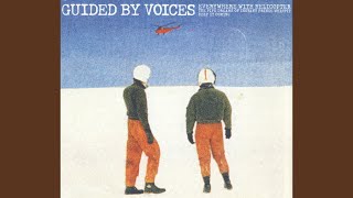 Video thumbnail of "Guided by Voices - Everywhere with Helicopter"