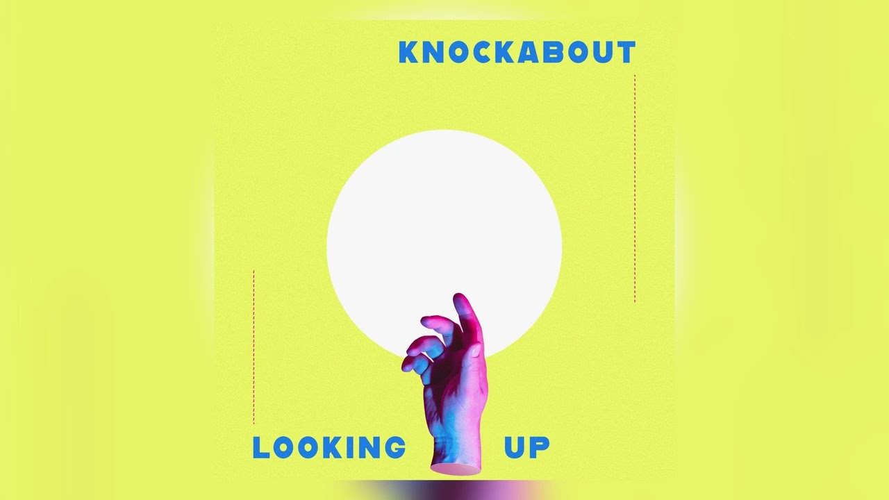 Watch Knockabout - "Looking Up" (Official Audio) on YouTube Watch Knockabout - "Looking Up" (Official Audio) on YouTube