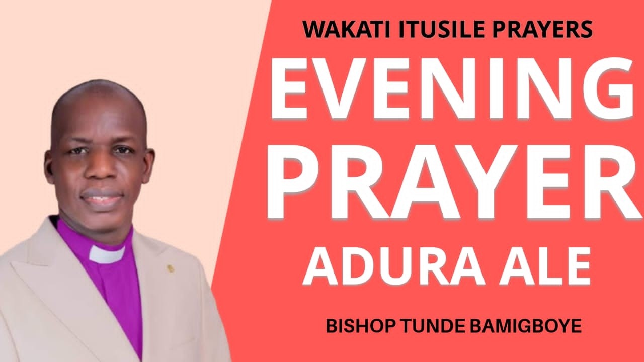 ADURA ALE || WAKATI ITUSILE || CCDM GLOBAL II BISHOP TUNDE BAMIGBOYE || 09.03.26