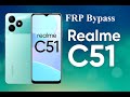 Realme C51 Remove FRP Bypass. One Click with UnlockTool 2025.