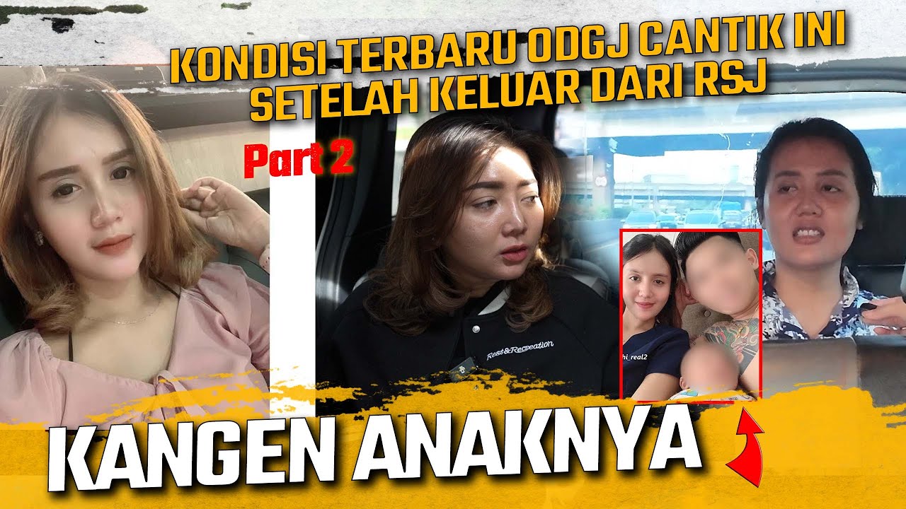 PERKEMBANGAN ODGJ CANTIK INI SETELAH KELUAR DARI RSJ !! LANGSUNG KANGEN SAMA ANAKNYA ??