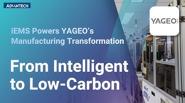 From Intelligent to Low-Carbon — iEMS Powers YAGEO’s Manufacturing Transformation