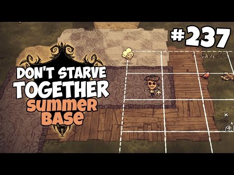 Starting a Summer Base - Don&rsquo;t Starve Together Gameplay - Part 237