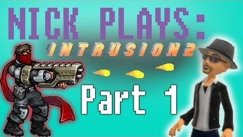 Intrusion 2 (Part 1)