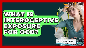 What Is Interoceptive Exposure For OCD? - OCD Support Space