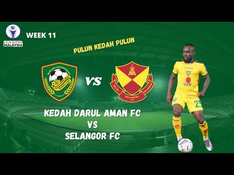 Kedah darul aman fc lwn selangor fc