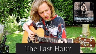 The Last Hour (Elliott Smith Cover)