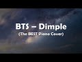 BTS - Dimple (The Best Piano Cover)