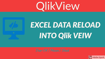 2.How to Reload Excel Data into QlikView?