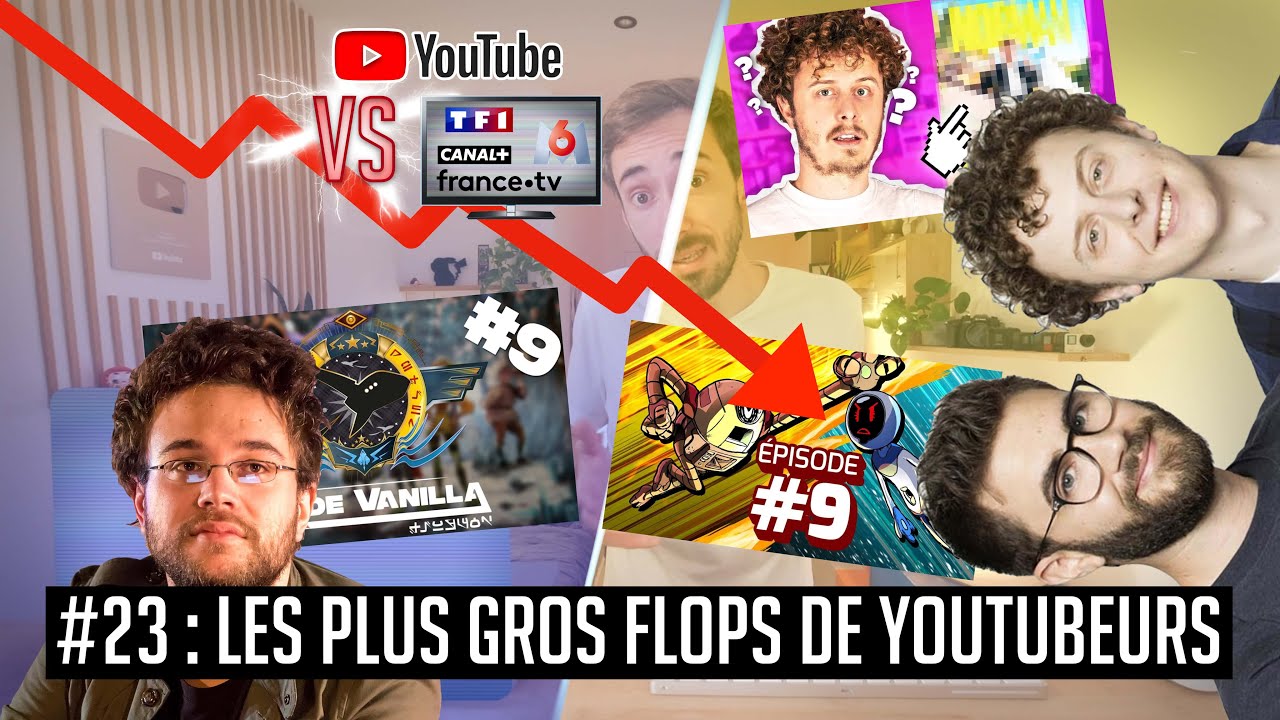 YouTube VS la télé #23 : Les plus gros flops de YouTubeurs