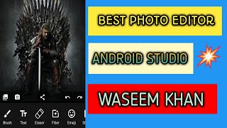 Best Photo Editor || Android Studio