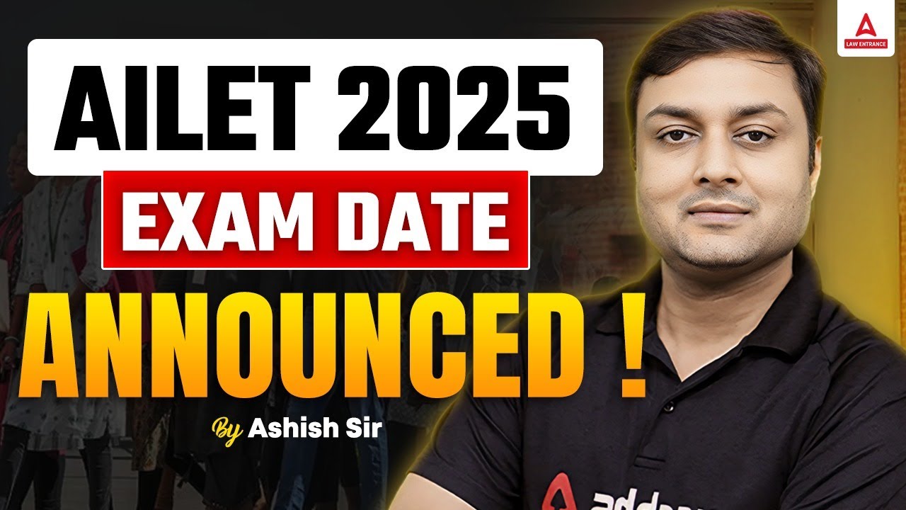 AILET 2025 Exam Date Announced AILET 2025 Notification AILET 2025
