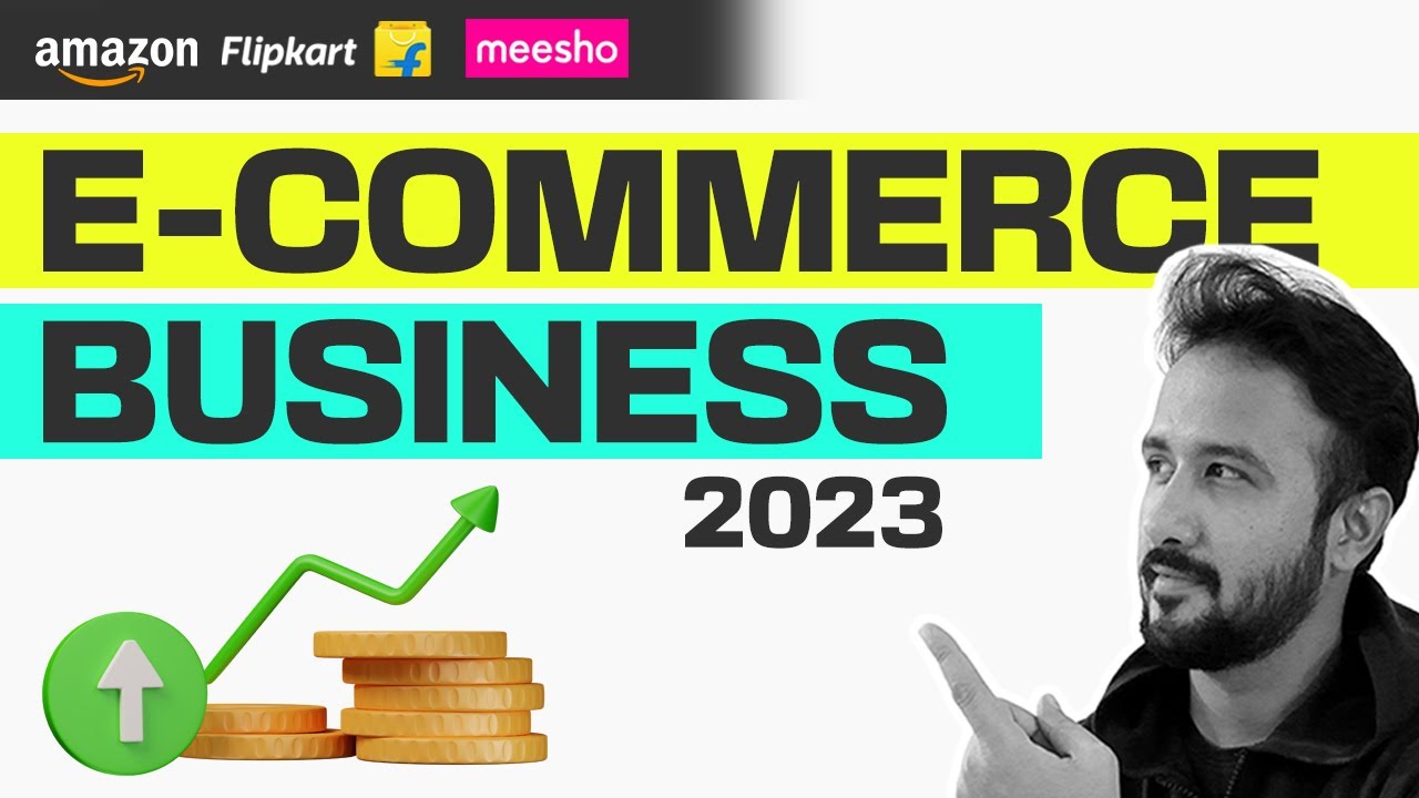 🔥 2023 UPDATE | 10 Things to Know Before Starting an Ecommerce Business in India