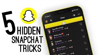 Top 5 Hidden Snapchat Tricks You Should Know (2024)