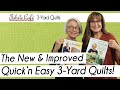 Quick'n Easy 3-Yard Quilts - Back in Print! - Quilt Chat