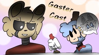 [{Gaster-Cast Part 6!}] [Ft. WhiteFox and Others]
