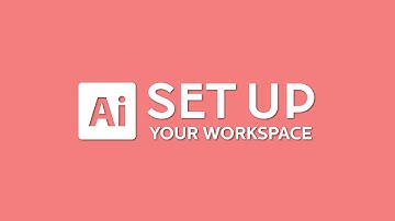 How to Set Up Your Adobe Illustrator Workspace | Step By Step Tutorial for Beginners