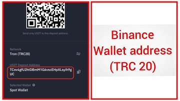 How to get your trc20 wallet address on Binance