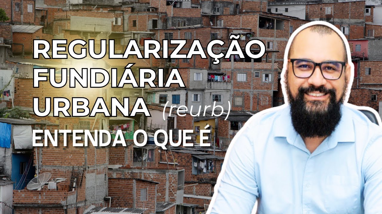 Regularização Fundiária no Brasil: Entenda a 13.465/2017 e Como Atuar na Área!