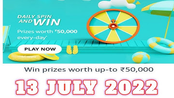 Amazon Daily Spin and Win Quiz Answers Today|13 July 2022 | Daily Quiz Time