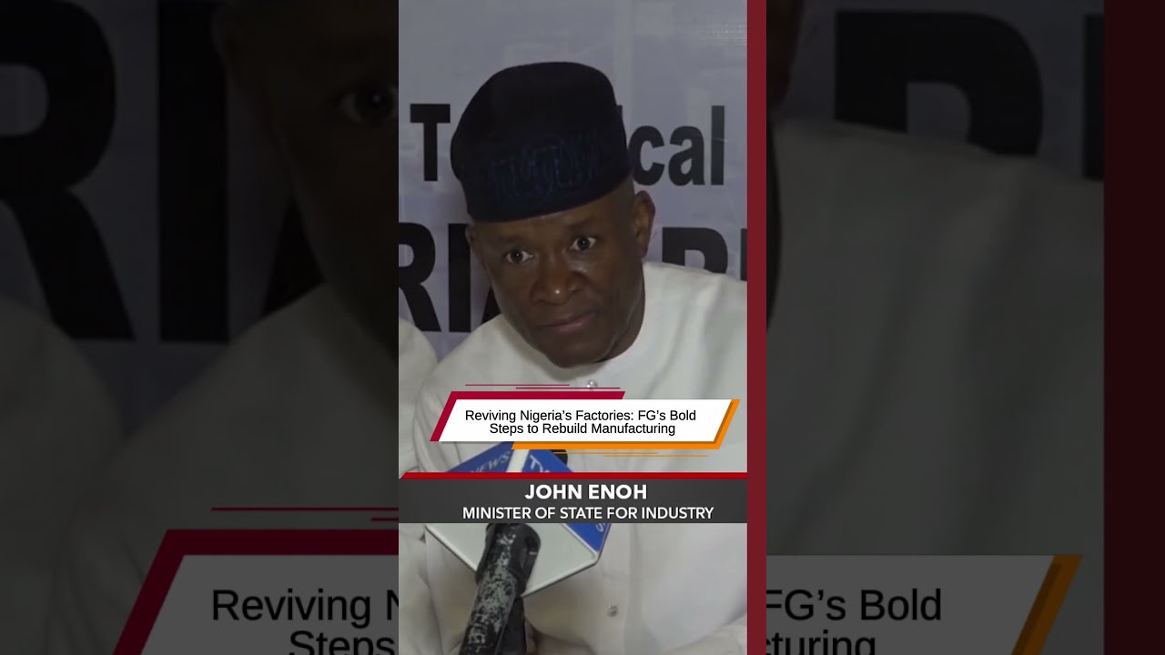 Reviving Nigeria S Factories FG Bold Steps To Rebuild Manufacturing