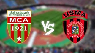 بث مباشر اتحاد الجزائر و مولودية الجزائر MCA vc Usma