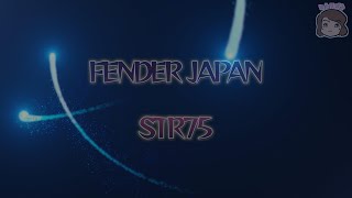 FENDER JAPAN STR75