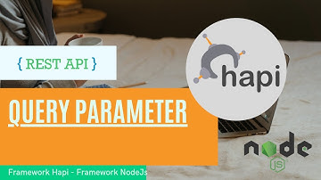 Belajar Framework Hapi Bahasa Indonesia - Query Parameter
