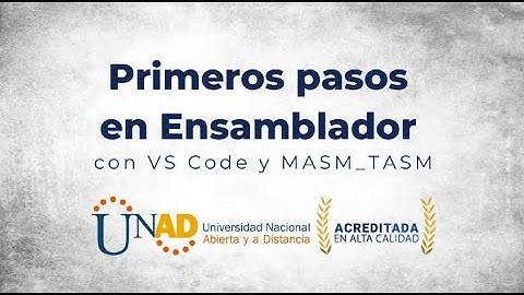 Primeros pasos en Ensamblador con VS Code y MASM/TASM – Proyecto UNAD 🔧💻