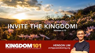 KINGDOM101 #46 Invite the Kingdom 5 Oct 2016
