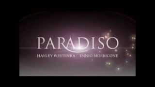 Paradiso Promo (Hayley Westenra &amp; Ennio Morricone)